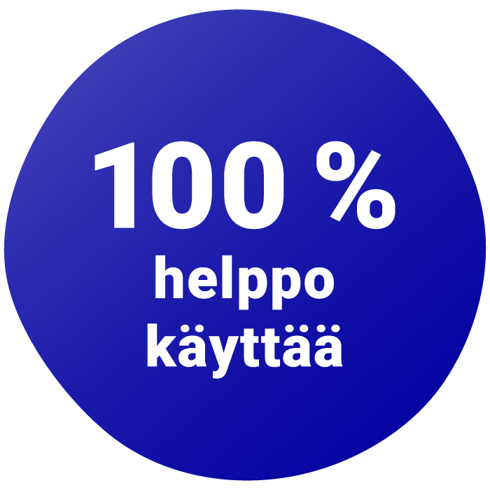 100 % helppo käyttää